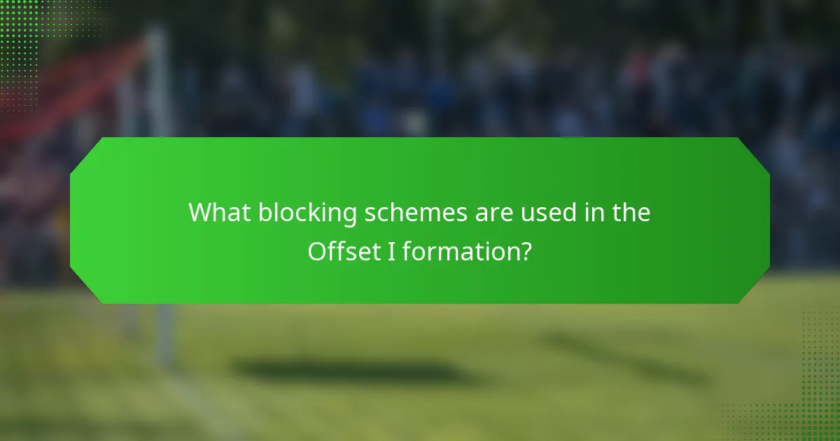 What blocking schemes are used in the Offset I formation?